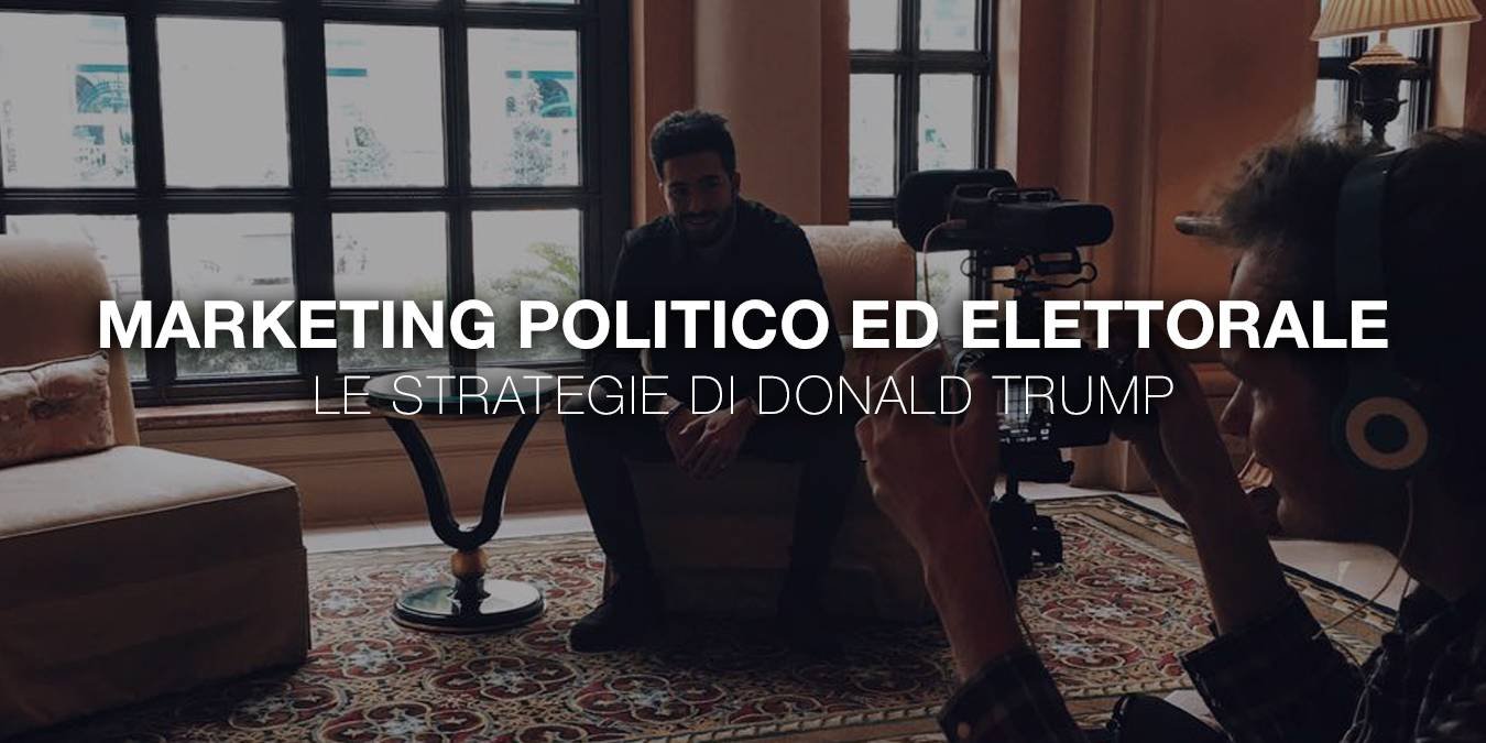 Marketing Politico ed Elettorale: le strategie di Trump per le elezioni Americane